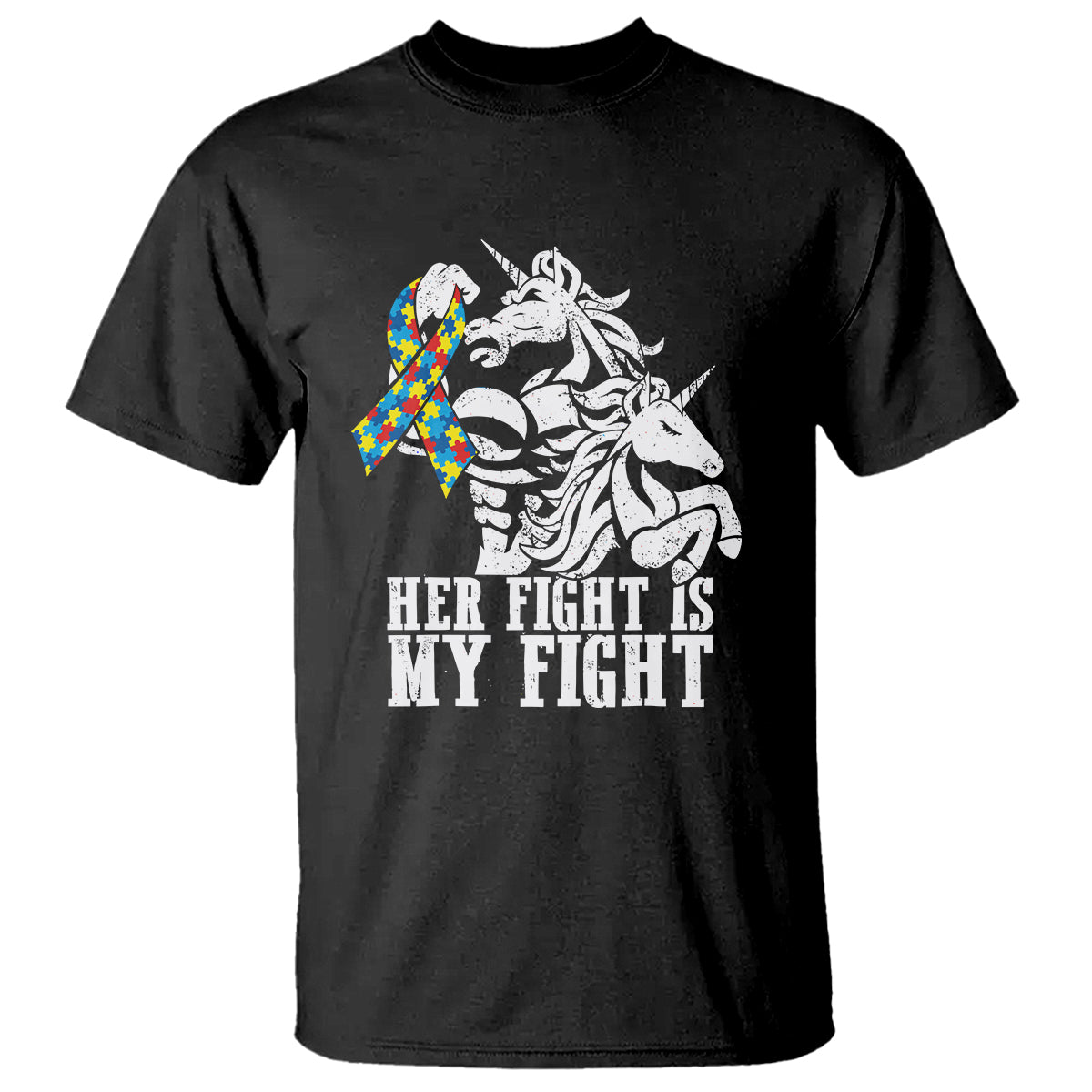 Unicorn Autism Dad T Shirt Her Fight Is My Fight Strong Fighters - Wonder Print Shop