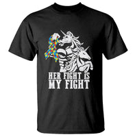 Unicorn Autism Dad T Shirt Her Fight Is My Fight Strong Fighters - Wonder Print Shop