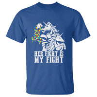 Unicorn Autism Dad T Shirt Her Fight Is My Fight Strong Fighters - Wonder Print Shop