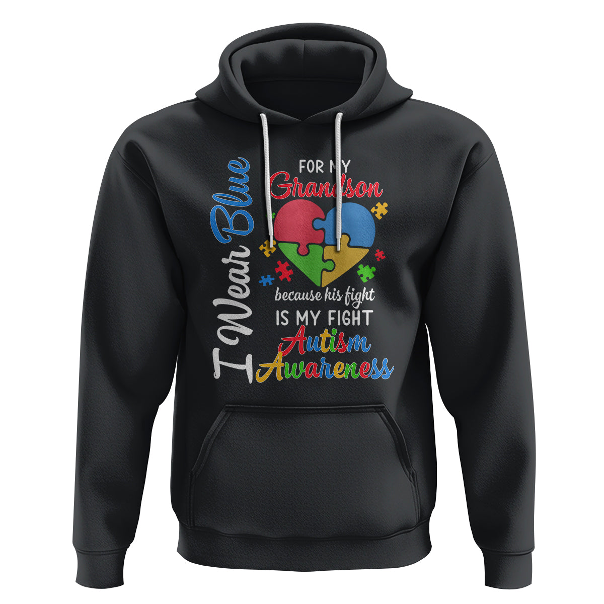 Autism Grandparents Hoodie I Wear Blue For My Grandson Because His Fight is My Fight Grandma Grandpa - Wonder Print Shop