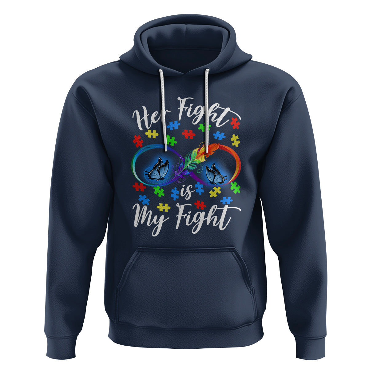 Autism Support Hoodie Her Fight Is My FightRainbow Infinity With Feather Butterflies - Wonder Print Shop