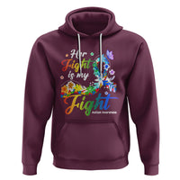 Autism Support Hoodie Her Fight Is My Fight Floral Rainbow Ribbon - Wonder Print Shop