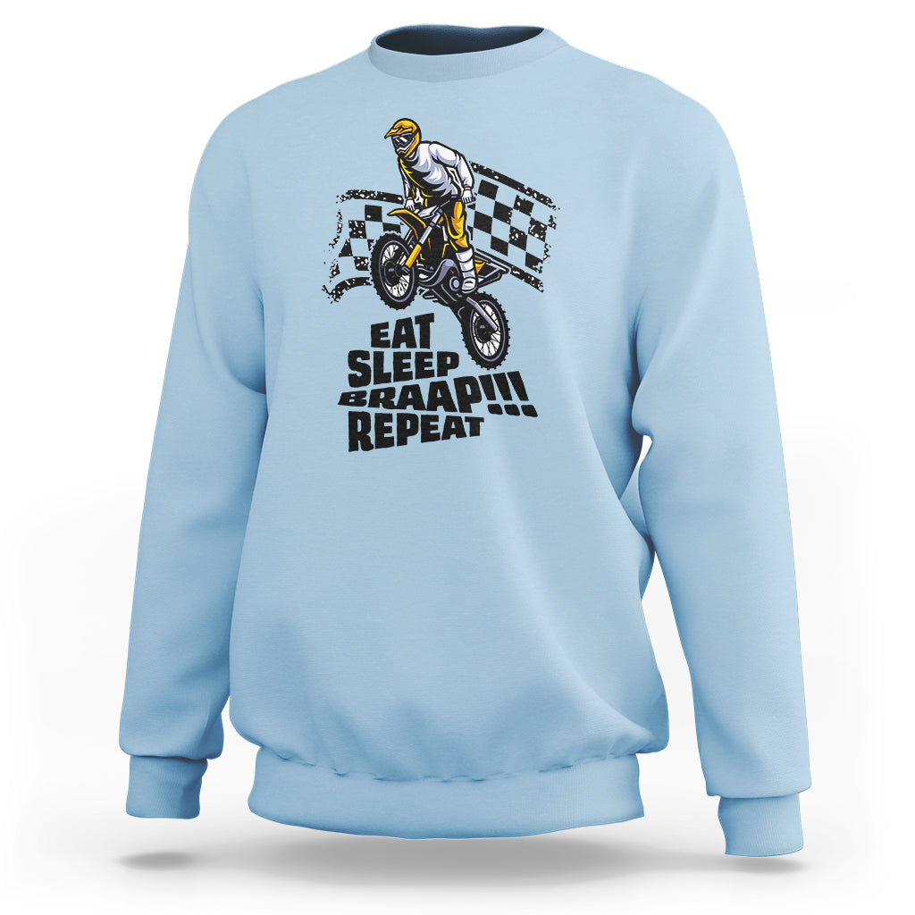 Funny Eat Sleep Braap Repeat Dirtbike Sweatshirt - Wonder Print Shop