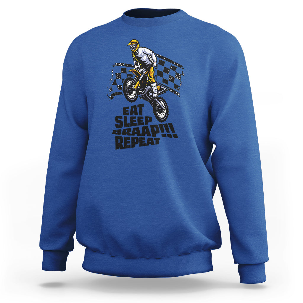 Funny Eat Sleep Braap Repeat Dirtbike Sweatshirt - Wonder Print Shop
