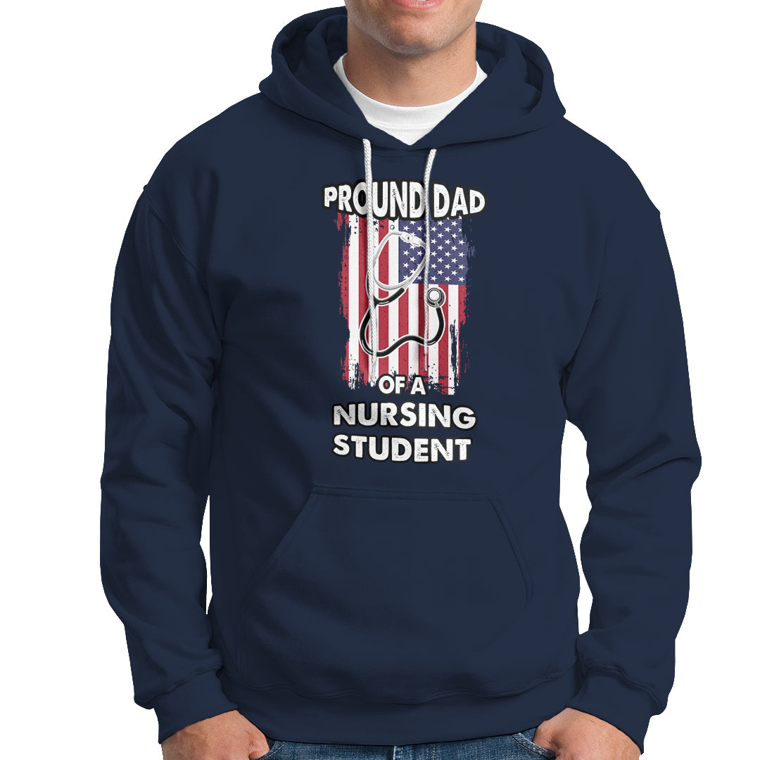 Dad Nurse Hoodie Proud Dad Of A Nursing Student - Wonder Print Shop