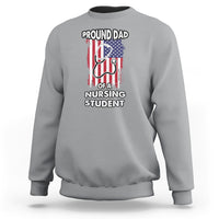 Dad Nurse Sweatshirt Proud Dad Of A Nursing Student - Wonder Print Shop