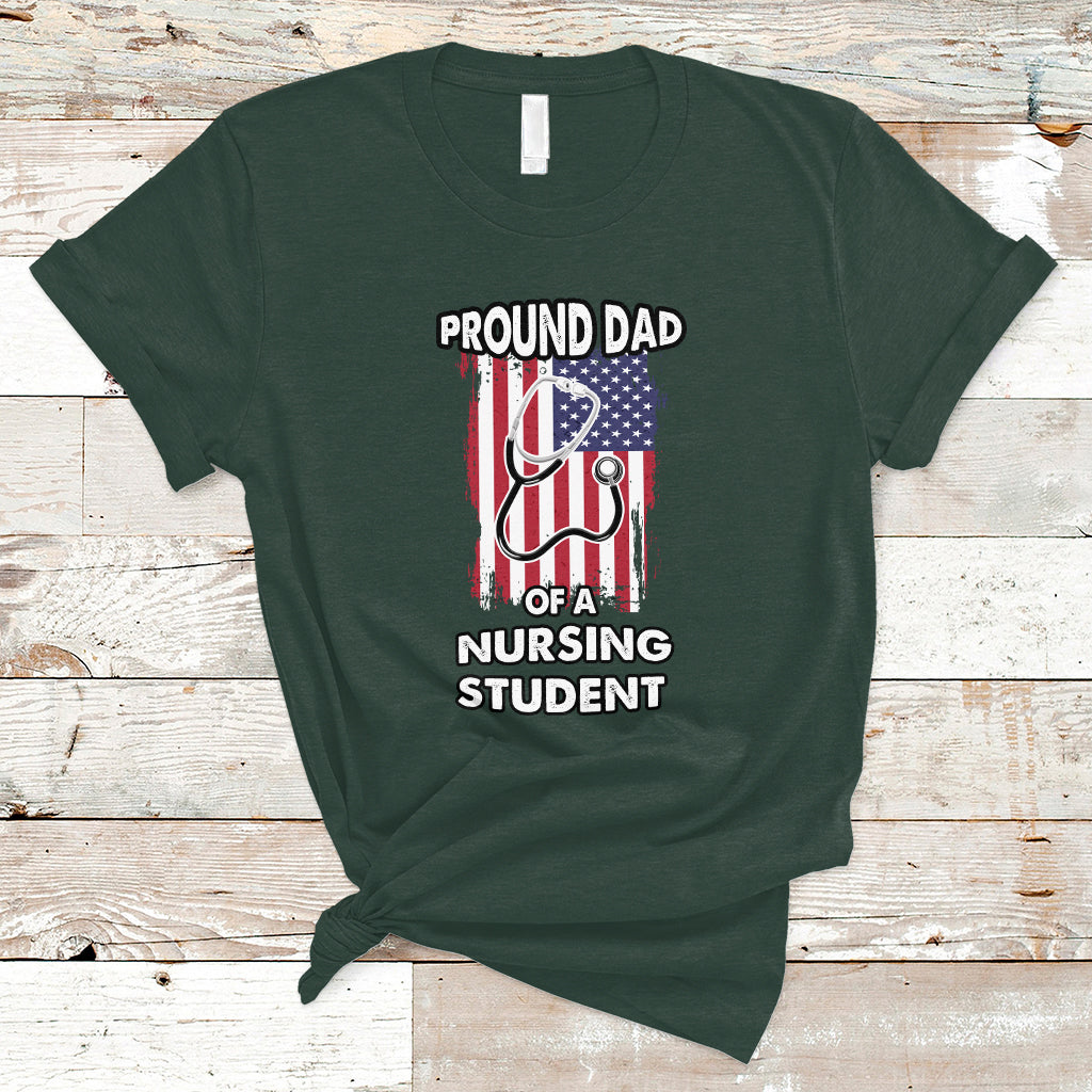Dad Nurse T Shirt Proud Dad Of A Nursing Student - Wonder Print Shop