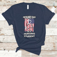 Dad Nurse T Shirt Proud Dad Of A Nursing Student - Wonder Print Shop