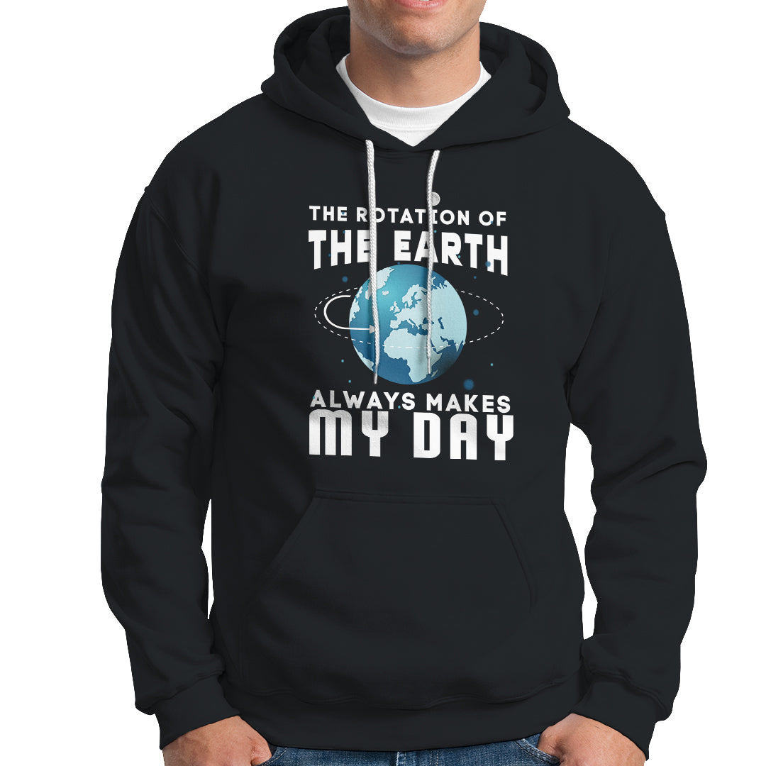 The Rotation Of The Earth Hoodie - Wonder Print Shop
