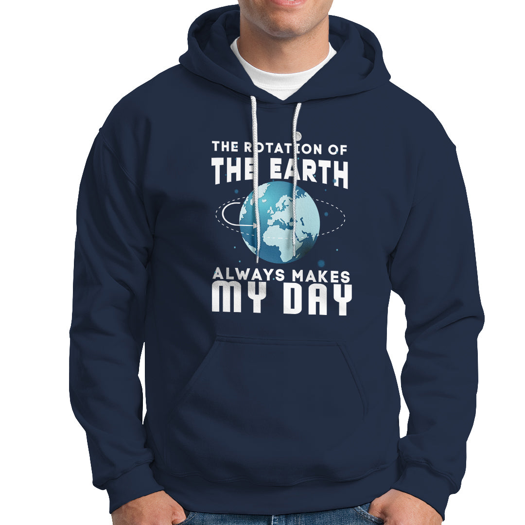 The Rotation Of The Earth Hoodie - Wonder Print Shop