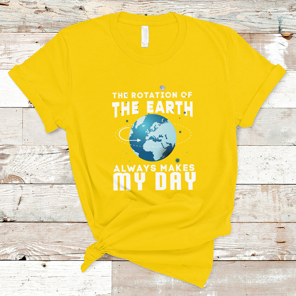 The Rotation Of The Earth T Shirt - Wonder Print Shop