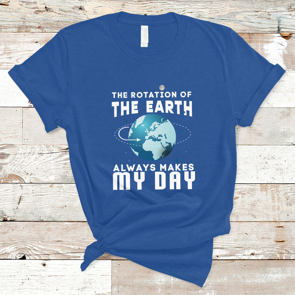 The Rotation Of The Earth T Shirt - Wonder Print Shop