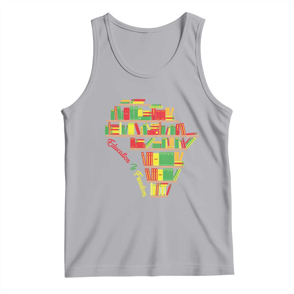 Education Is Freedom Tank Top African American History