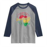 Free-ish Juneteenth Since 1865 Raglan Shirt