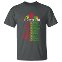 Juneteenth T Shirt Dream Like Leaders - Wonder Print Shop