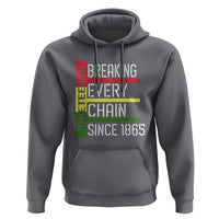 Juneteenth Breaking Every Chain Hoodie Since 1865 - Wonder Print Shop