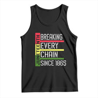 Juneteenth 1865 Tank Top Breaking Every Chain