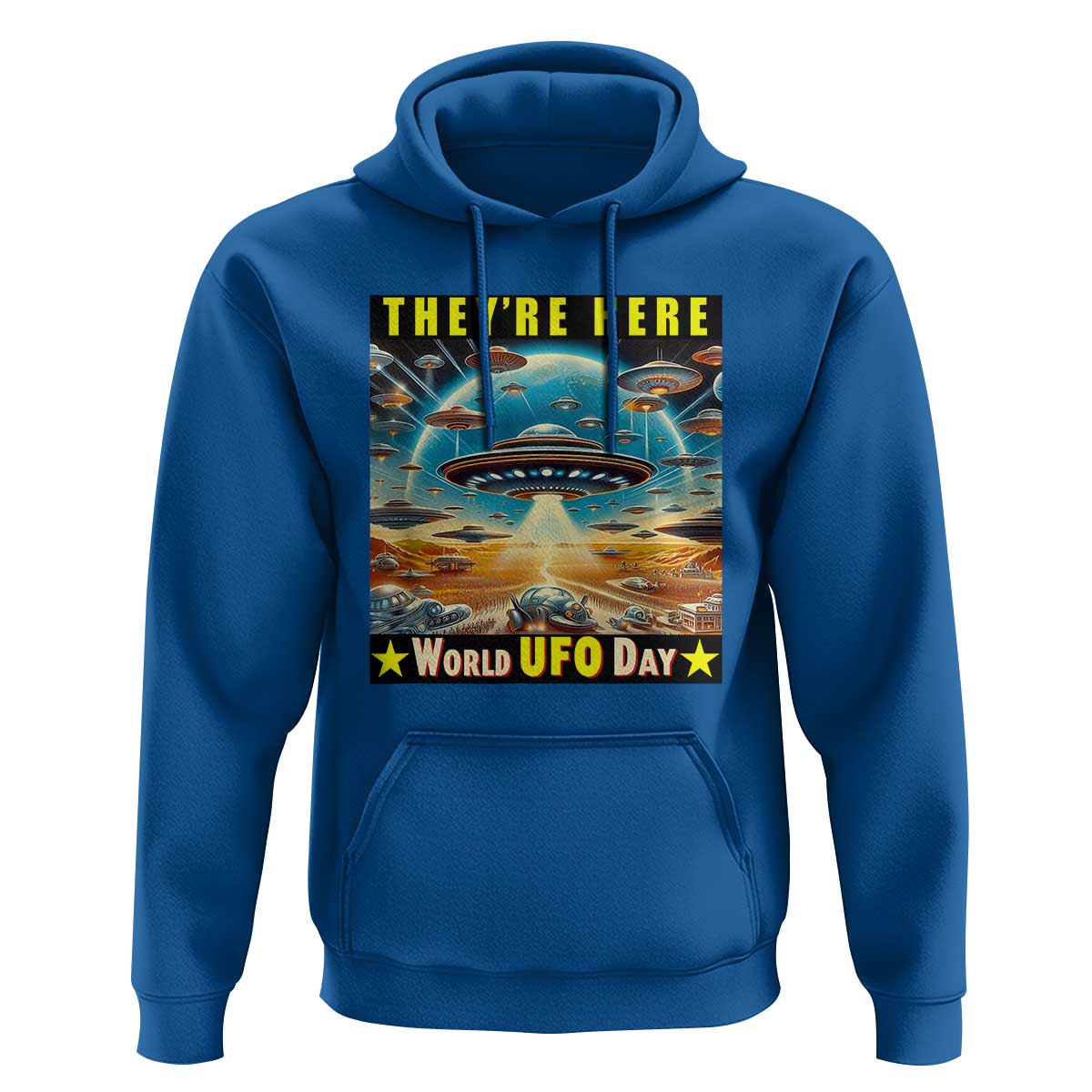 They're Here World UFO Day July 2nd Hoodie - Wonder Print Shop