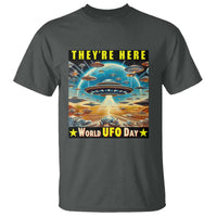 They're Here World UFO Day July 2nd T Shirt - Wonder Print Shop