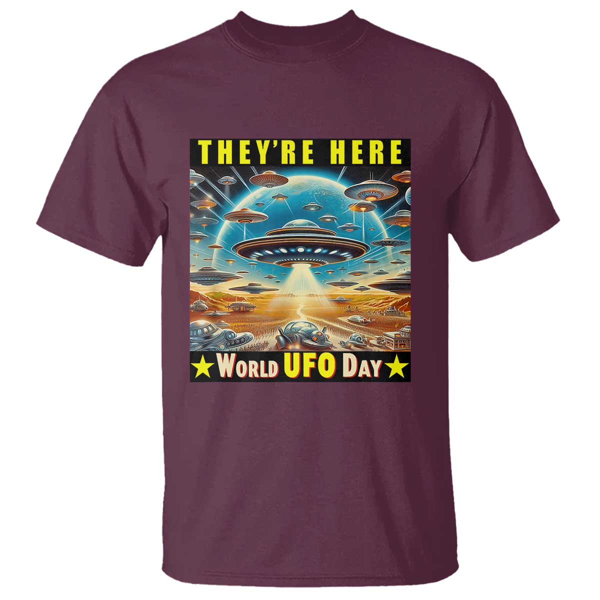 They're Here World UFO Day July 2nd T Shirt - Wonder Print Shop