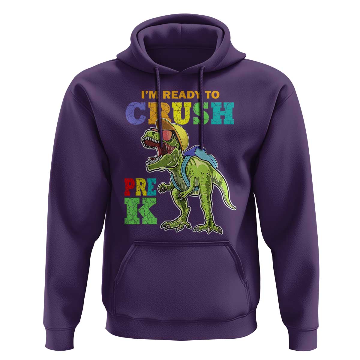Dinosaur Pre-K Hoodie I'm Ready To Crush Pre-K, 1st Day of School Boy - Wonder Print Shop