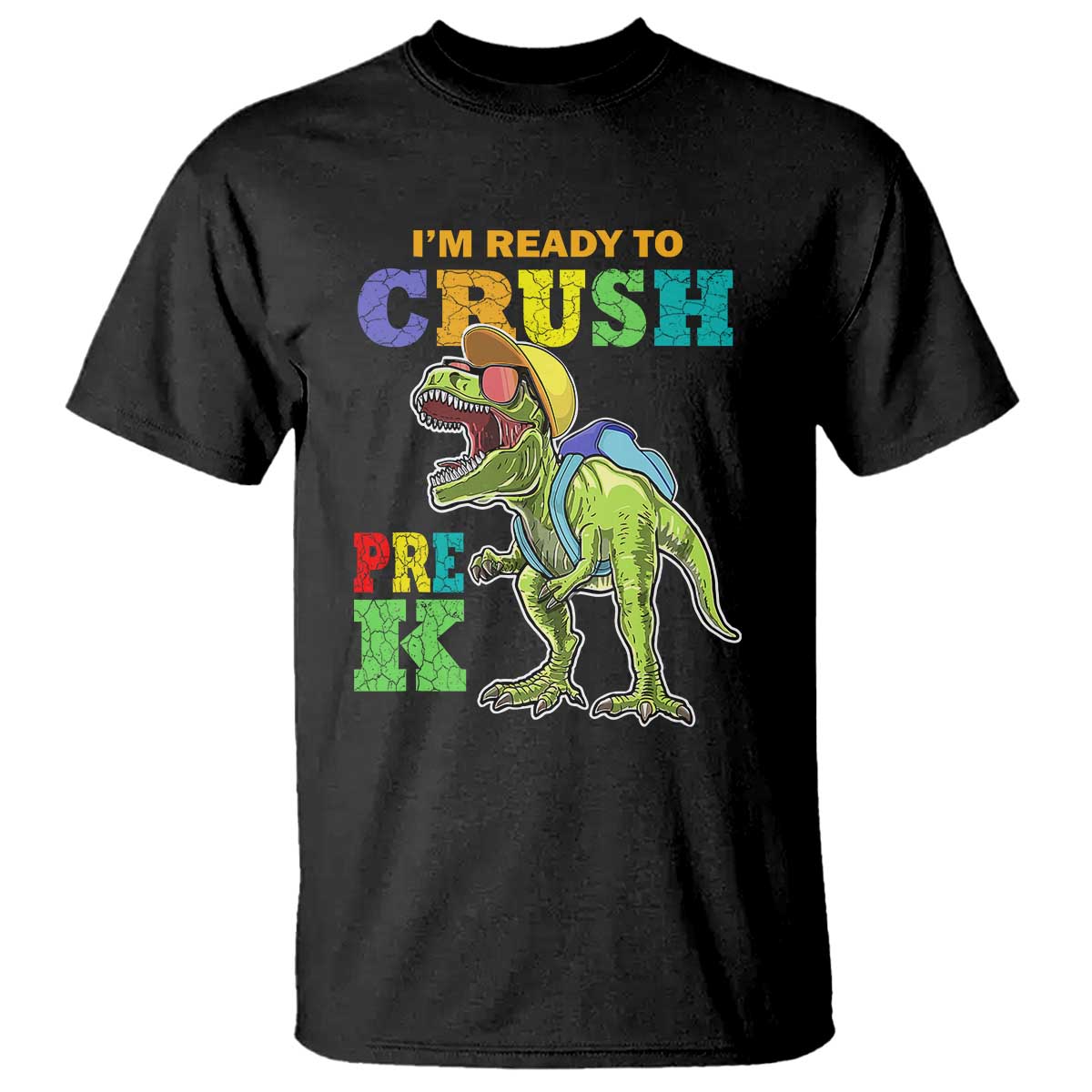 Dinosaur Pre-K T Shirt I'm Ready To Crush Pre-K, 1st Day of School Boy - Wonder Print Shop
