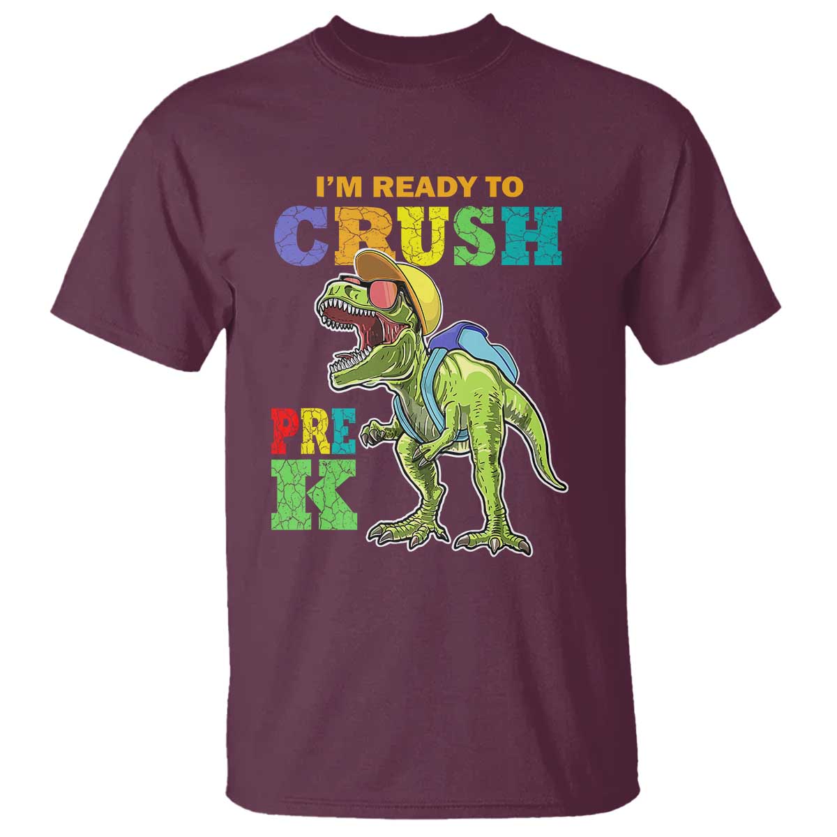 Dinosaur Pre-K T Shirt I'm Ready To Crush Pre-K, 1st Day of School Boy - Wonder Print Shop