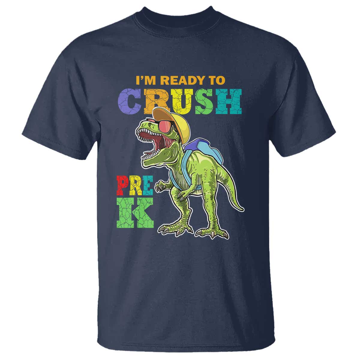 Dinosaur Pre-K T Shirt I'm Ready To Crush Pre-K, 1st Day of School Boy - Wonder Print Shop