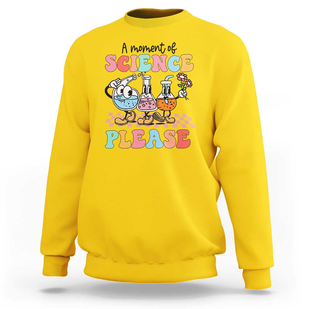 Retro Teacher Sweatshirt 100 Days of School, A Moment of Science Please - Wonder Print Shop