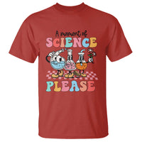 Retro Teacher T Shirt 100 Days of School, A Moment of Science Please - Wonder Print Shop