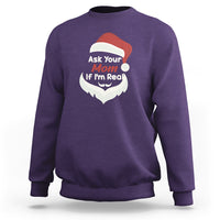 Ask Your Mom If I'm Real Santa Funny Christmas Sweatshirt - Wonder Print Shop