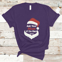 Ask Your Mom If I'm Real Santa Funny Christmas T Shirt - Wonder Print Shop