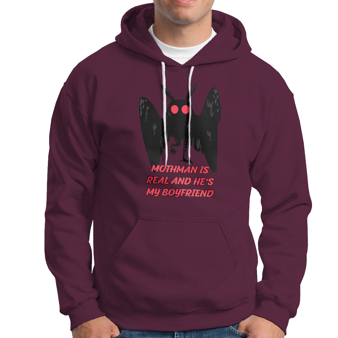 Mothman Is Real And He's My Boyfriend Hoodie - Wonder Print Shop