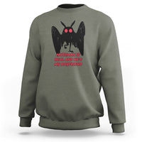 Mothman Is Real And He's My Boyfriend Sweatshirt - Wonder Print Shop