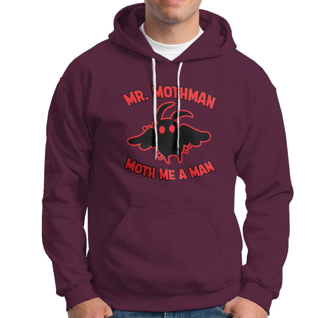 Mothman Cryptid Cryptozoology Hoodie Mr Mothman Moth Me a Man - Wonder Print Shop