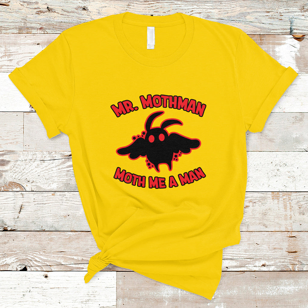 Mothman Cryptid Cryptozoology T Shirt Mr Mothman Moth Me a Man - Wonder Print Shop