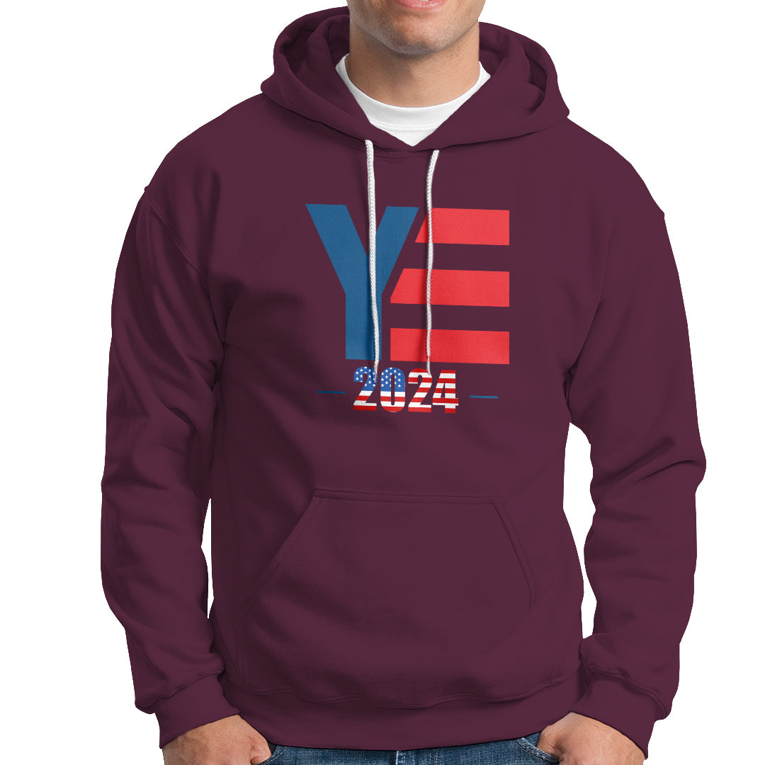 YE For President 2024 YE2024 Hoodie - Wonder Print Shop