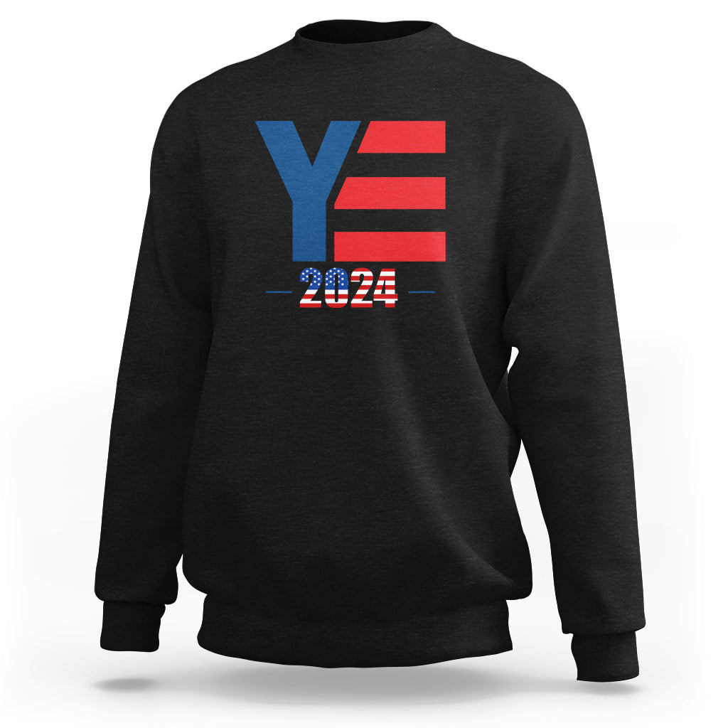 YE For President 2024 YE2024 Sweatshirt - Wonder Print Shop