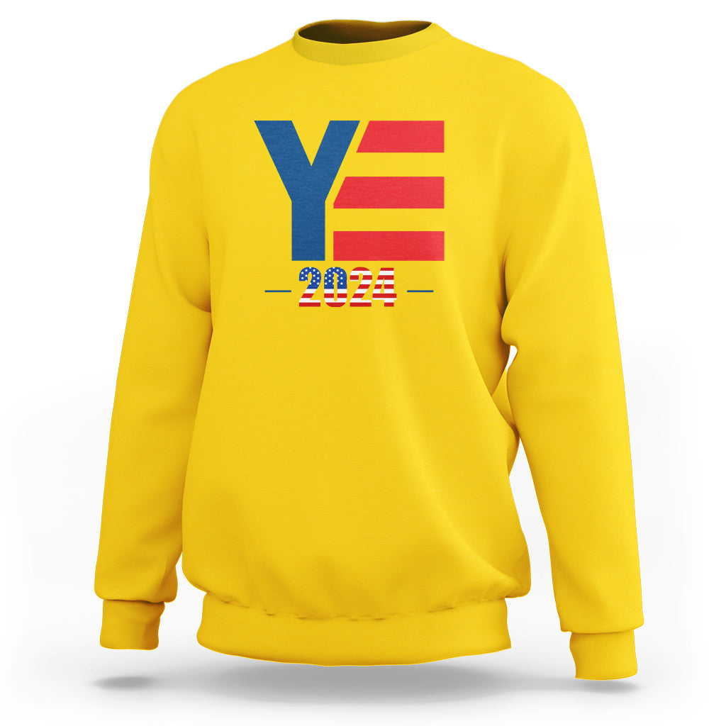 YE For President 2024 YE2024 Sweatshirt - Wonder Print Shop