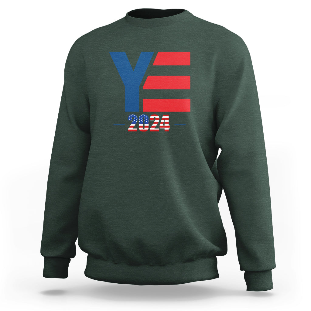 YE For President 2024 YE2024 Sweatshirt - Wonder Print Shop