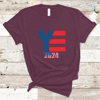YE For President 2024 YE2024 T Shirt - Wonder Print Shop