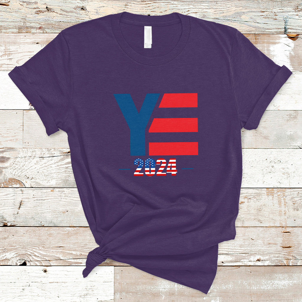 YE For President 2024 YE2024 T Shirt - Wonder Print Shop