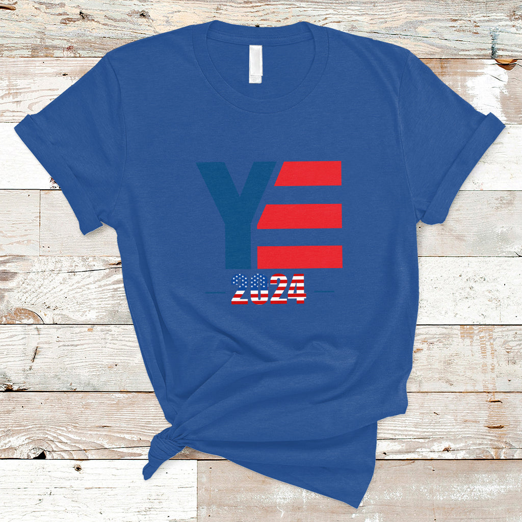 YE For President 2024 YE2024 T Shirt - Wonder Print Shop