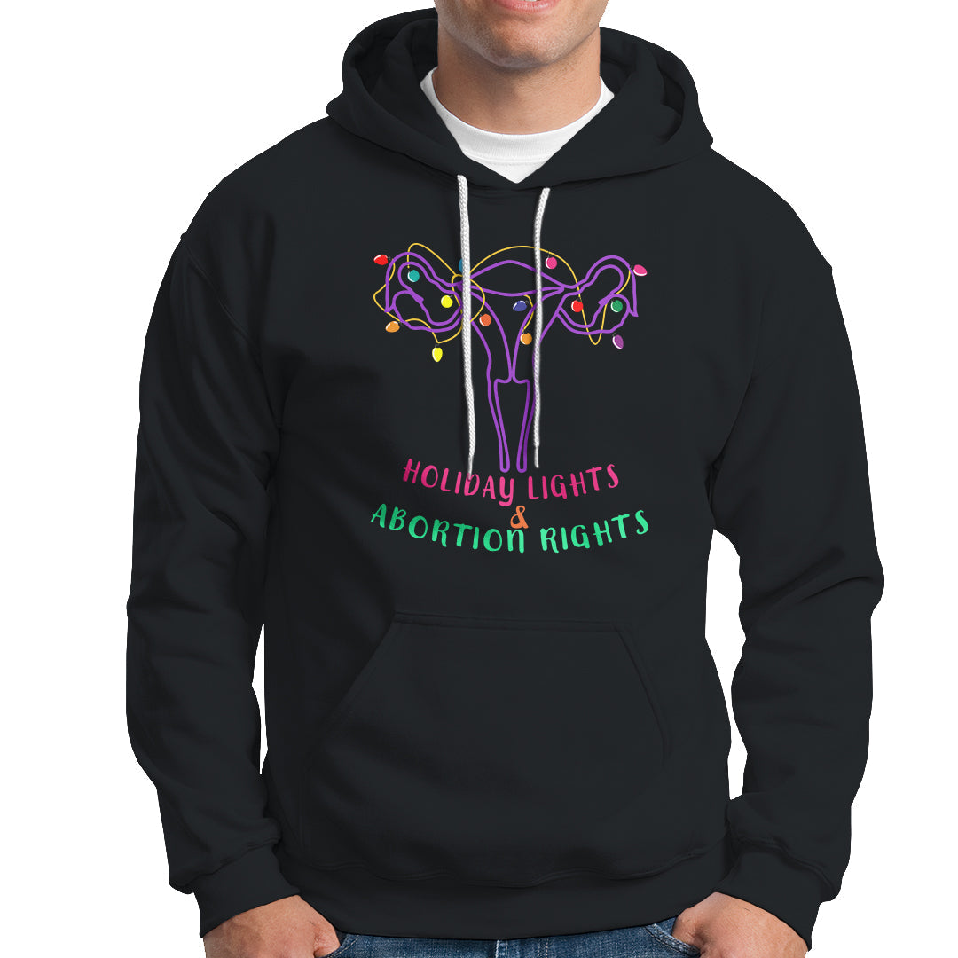 Retro Holiday Lights And Abortion Rights Hoodie Pro Choice Feminist - Wonder Print Shop