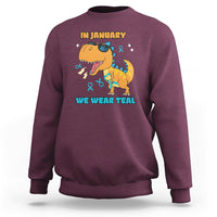 In January We Wear Teal Cervical Cancer Awareness Sweatshirt - Wonder Print Shop