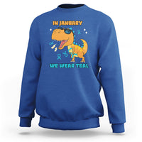 In January We Wear Teal Cervical Cancer Awareness Sweatshirt - Wonder Print Shop