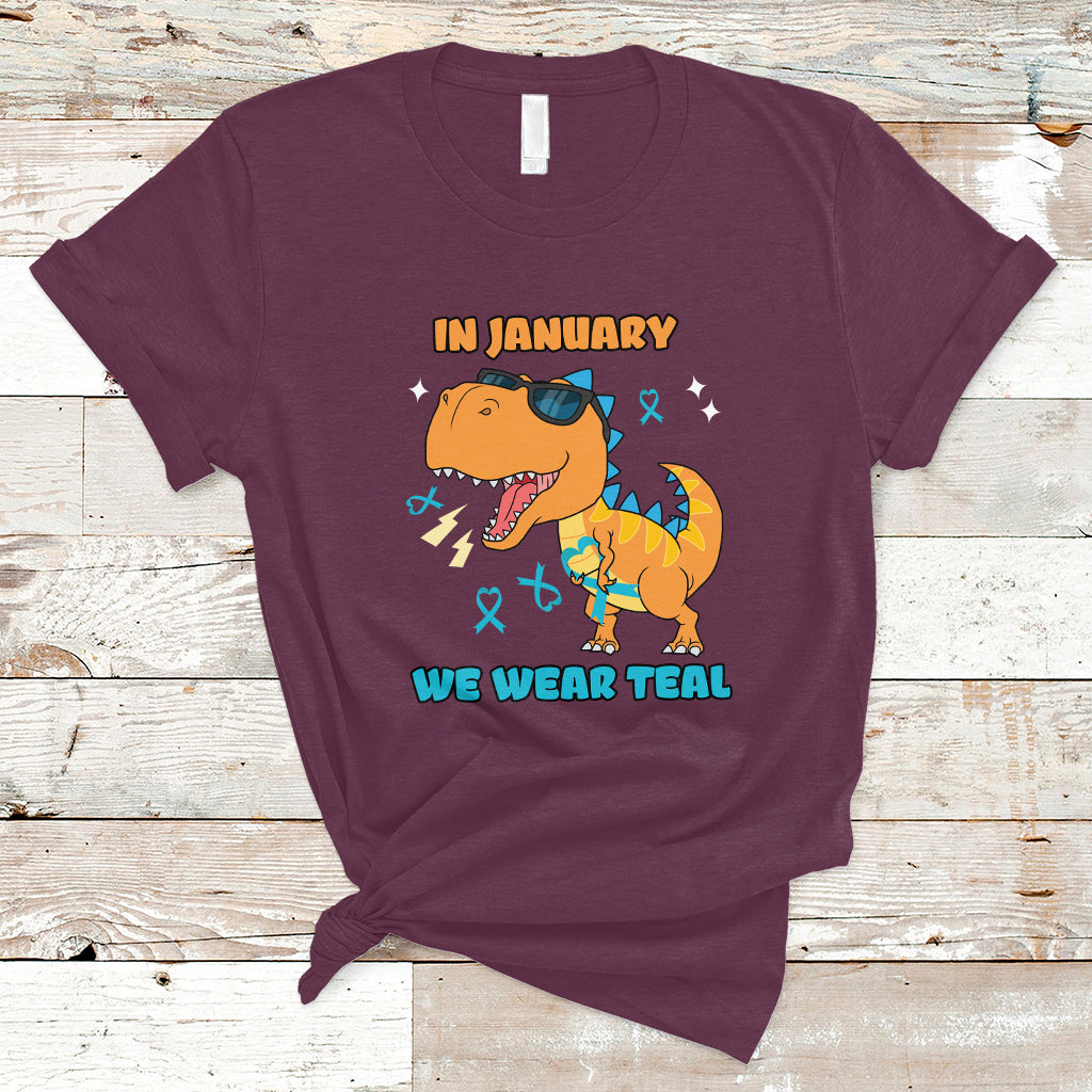 In January We Wear Teal Cervical Cancer Awareness T Shirt - Wonder Print Shop