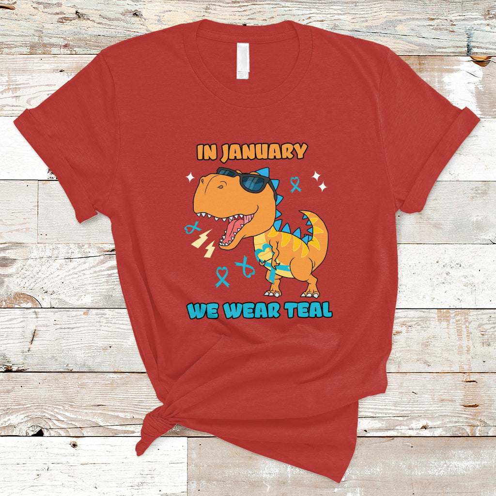 In January We Wear Teal Cervical Cancer Awareness T Shirt - Wonder Print Shop