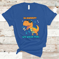 In January We Wear Teal Cervical Cancer Awareness T Shirt - Wonder Print Shop