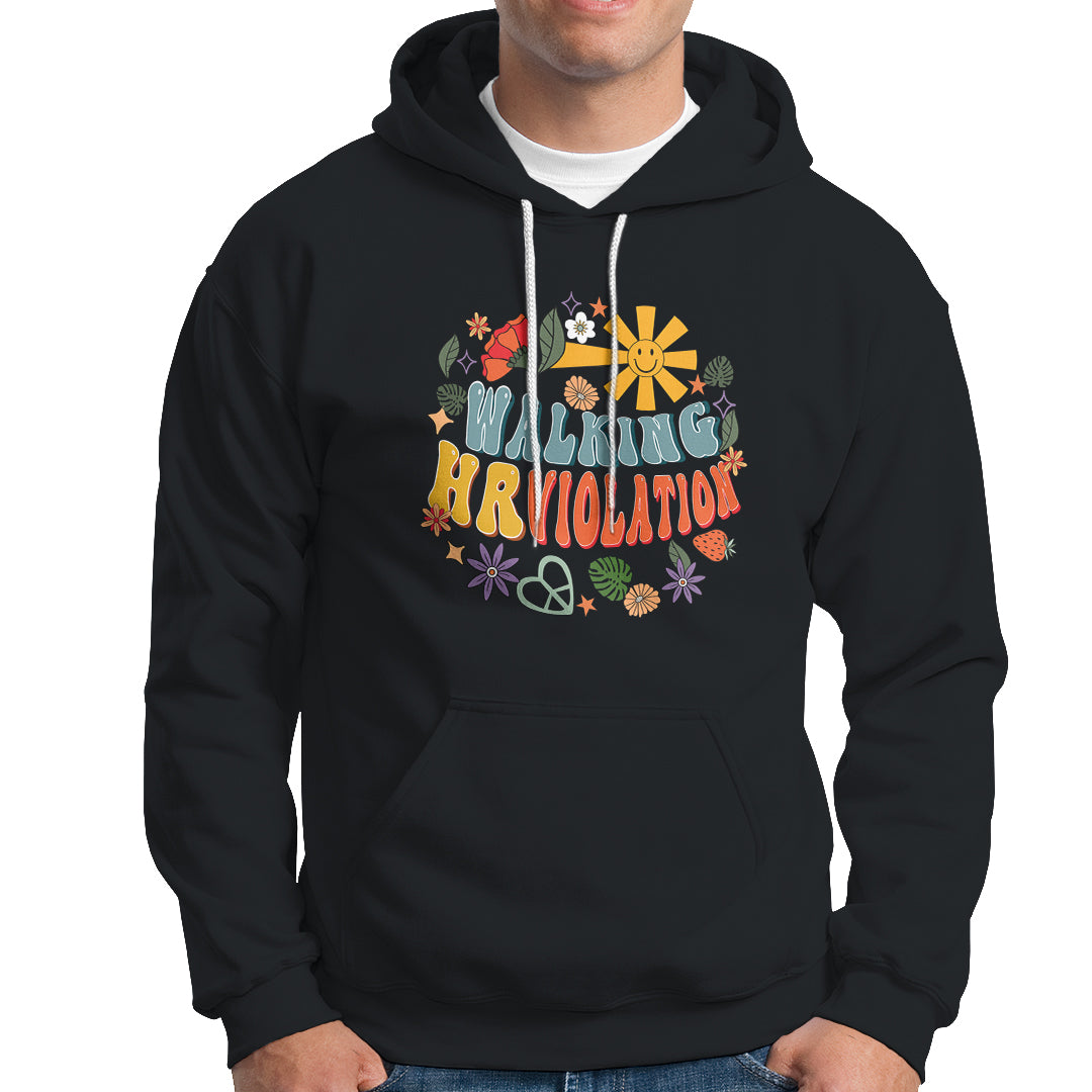 Walking HR Violation HR Human Resources Nightmare Hoodie - Wonder Print Shop